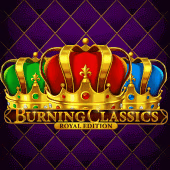 Burning Classics Royal Edition